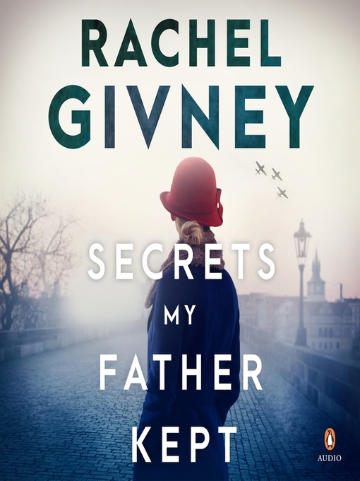 Title details for Secrets My Father Kept by Rachel Givney - Wait list